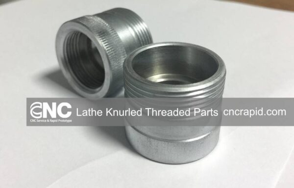 Custom CNC Lathe Knurled Threaded Parts