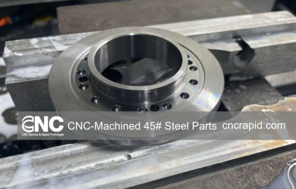 Custom CNC-Machined 45# Steel Parts by CNC Rapid